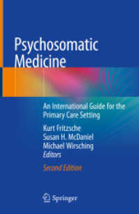 心身医療ガイド（第２版）<br>Psychosomatic Medicine : An International Guide for the Primary Care Setting （2ND）