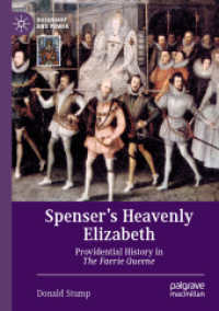Spenser's Heavenly Elizabeth : Providential History in the Faerie Queene (Queenship and Power)
