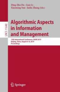 Algorithmic Aspects in Information and Management : 13th International Conference, AAIM 2019, Beijing, China, August 6-8, 2019, Proceedings (Theoretical Computer Science and General Issues)