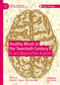 Healthy Minds in the Twentieth Century : In and Beyond the Asylum (Mental Health in Historical Perspective)