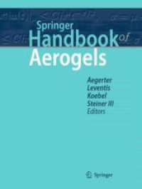 シュプリンガー版　エアロゲル・ハンドブック<br>Springer Handbook of Aerogels (Springer Handbooks) （2023. 2024. xxv, 1800 S. XXV, 1800 p. 270 illus., 140 illus. in color.）