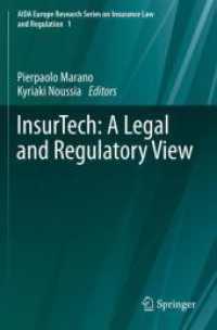 InsurTech: a Legal and Regulatory View (Aida Europe Research Series on Insurance Law and Regulation)