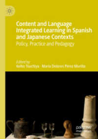 Content and Language Integrated Learning in Spanish and Japanese Contexts : Policy, Practice and Pedagogy （2019）