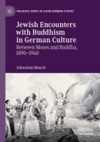 Jewish Encounters with Buddhism in German Culture : Between Moses and Buddha, 1890-1940 (Palgrave Series in Asian German Studies)