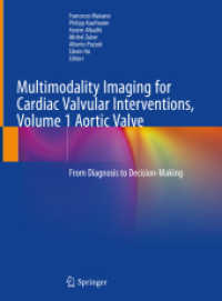 Multimodality Imaging for Cardiac Valvular Interventions, Volume 1 Aortic Valve : From Diagnosis to Decision-Making