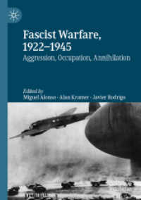 Fascist Warfare, 1922-1945 : Aggression, Occupation, Annihilation