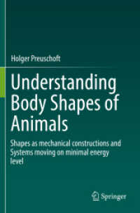 Understanding Body Shapes of Animals : Shapes as mechanical constructions and Systems moving on minimal energy level （2022）