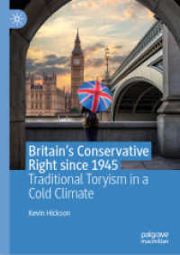 Britain's Conservative Right since 1945 : Traditional Toryism in a Cold Climate （2020）