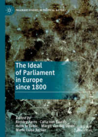 １９世紀以後のヨーロッパにおける議会の理念<br>The Ideal of Parliament in Europe since 1800 (Palgrave Studies in Political History)