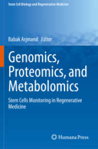 Genomics, Proteomics, and Metabolomics : Stem Cells Monitoring in Regenerative Medicine (Stem Cell Biology and Regenerative Medicine) （2019）