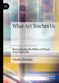 What Art Teaches Us : Reexamining the Pillars of Visual Arts Curricula