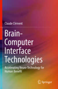 Brain-Computer Interface Technologies : Accelerating Neuro-Technology for Human Benefit