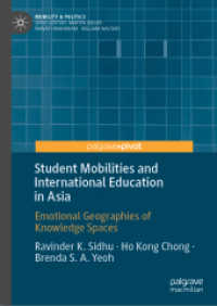 Student Mobilities and International Education in Asia : Emotional Geographies of Knowledge Spaces (Mobility & Politics) （2020）