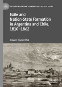 Exile and Nation-State Formation in Argentina and Chile, 1810-1862 (Palgrave Macmillan Transnational History Series)