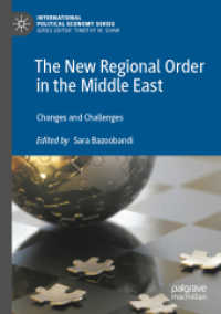 The New Regional Order in the Middle East : Changes and Challenges (International Political Economy Series)