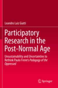 Participatory Research in the Post-Normal Age : Unsustainability and Uncertainties to Rethink Paulo Freire's Pedagogy of the Oppressed