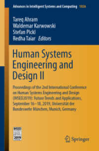 Human Systems Engineering and Design II (Advances in Intelligent Systems and Computing 1026) （2019. xxi, 1105 S. XXI, 1105 p. 420 illus., 307 illus. in color. 235 m）