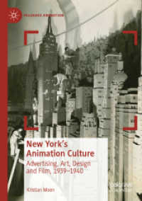 New York's Animation Culture : Advertising, Art, Design and Film, 1939-1940 (Palgrave Animation)