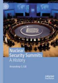 Nuclear Security Summits : A History （2020）