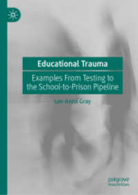 Educational Trauma : Examples from Testing to the School-to-Prison Pipeline （2019）