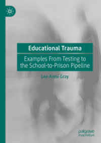 Educational Trauma : Examples from Testing to the School-to-Prison Pipeline （2019）