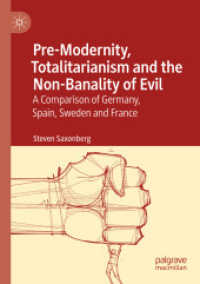 Pre-Modernity, Totalitarianism and the Non-Banality of Evil : A Comparison of Germany, Spain, Sweden and France