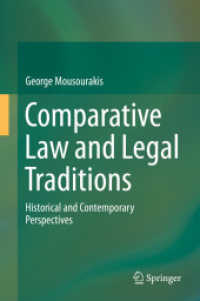 Comparative Law and Legal Traditions : Historical and Contemporary Perspectives （2019. xiv, 318 S. XIV, 318 p. 235 mm）