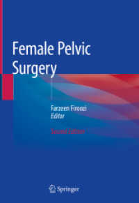 女性骨盤外科（第２版）<br>Female Pelvic Surgery （2ND）
