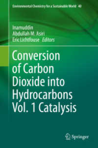 Conversion of Carbon Dioxide into Hydrocarbons Vol. 1 Catalysis (Environmental Chemistry for a Sustainable World)