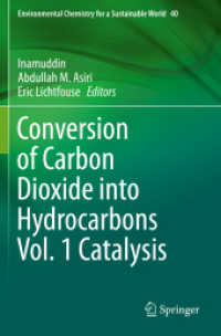 Conversion of Carbon Dioxide into Hydrocarbons Vol. 1 Catalysis (Environmental Chemistry for a Sustainable World)