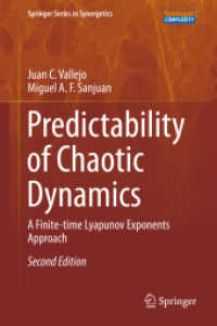 カオス動態の予測可能性（第２版）<br>Predictability of Chaotic Dynamics : A Finite-time Lyapunov Exponents Approach (Springer Series in Synergetics) （2ND）