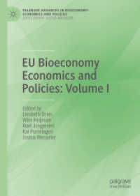 EU Bioeconomy Economics and Policies: Volume I (Palgrave Advances in Bioeconomy: Economics and Policies)