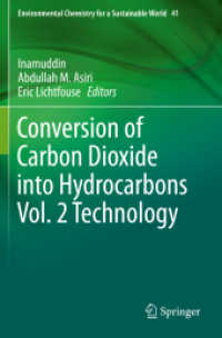 Conversion of Carbon Dioxide into Hydrocarbons Vol. 2 Technology (Environmental Chemistry for a Sustainable World) （2020）