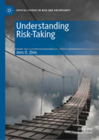 Understanding Risk-Taking (Critical Studies in Risk and Uncertainty) （2020）