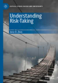 Understanding Risk-Taking (Critical Studies in Risk and Uncertainty) （2020）