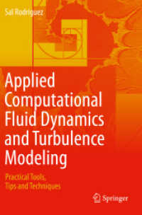 Applied Computational Fluid Dynamics and Turbulence Modeling : Practical Tools, Tips and Techniques