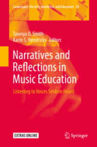 Narratives and Reflections in Music Education : Listening to Voices Seldom Heard (Landscapes: the Arts, Aesthetics, and Education)