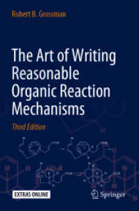 The Art of Writing Reasonable Organic Reaction Mechanisms （3RD）