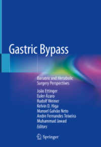 Gastric Bypass : Bariatric and Metabolic Surgery Perspectives