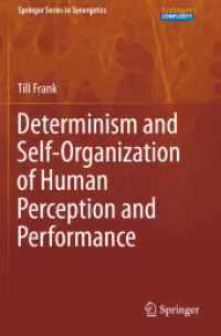 Determinism and Self-Organization of Human Perception and Performance (Springer Series in Synergetics)