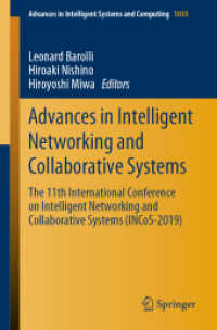 Advances in Intelligent Networking and Collaborative Systems : The 11th International Conference on Intelligent Networking and Collaborative Systems (INCoS-2019) (Advances in Intelligent Systems and Computing)