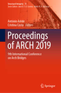 Proceedings of ARCH 2019 : 9th International Conference on Arch Bridges (Structural Integrity) （2020）