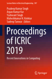 Proceedings of ICRIC 2019 : Recent Innovations in Computing (Lecture Notes in Electrical Engineering) （2020）