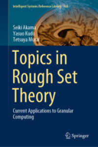Topics in Rough Set Theory : Current Applications to Granular Computing (Intelligent Systems Reference Library)