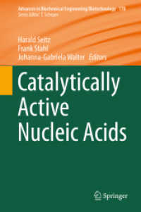 Catalytically Active Nucleic Acids (Advances in Biochemical Engineering/biotechnology)
