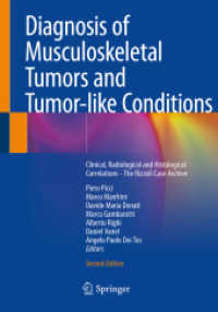 Diagnosis of Musculoskeletal Tumors and Tumor-like Conditions : Clinical, Radiological and Histological Correlations - the Rizzoli Case Archive （2ND）