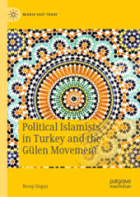 Political Islamists in Turkey and the Gülen Movement (Middle East Today) （2020）