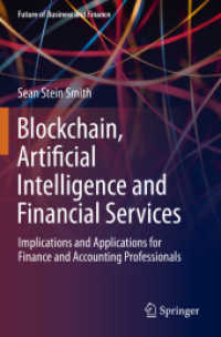 Blockchain, Artificial Intelligence and Financial Services : Implications and Applications for Finance and Accounting Professionals (Future of Business and Finance)