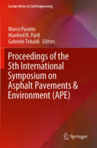 Proceedings of the 5th International Symposium on Asphalt Pavements & Environment (APE) (Lecture Notes in Civil Engineering)