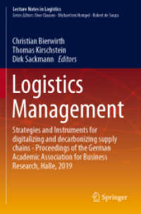 Logistics Management : Strategies and Instruments for digitalizing and decarbonizing supply chains - Proceedings of the German Academic Association for Business Research, Halle, 2019 (Lecture Notes in Logistics)